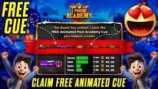 8 Ball Pool - HOW TO CLAIM FREE POOL ACADEMY CUE ( ANIMATED CUE )  || - ANKIT XD