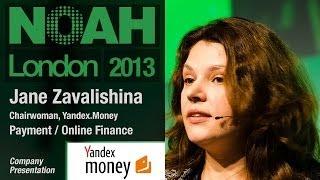 Jane Zavalishina - Chairwoman, Yandex.Money - NOAH13