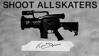 Shoot All Skaters - Tim Dowling