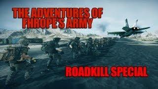 The Adventures of Fhrope's Army - Roadkill Special