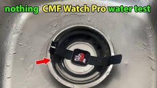 Nothing watch pro water test