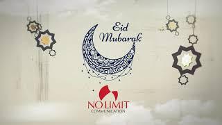 Eid Mubarak from NO LIMIT & Team