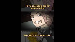 Takemichi has another vision | Tokyo revengers spoiler chapter 253 fan animation #anime