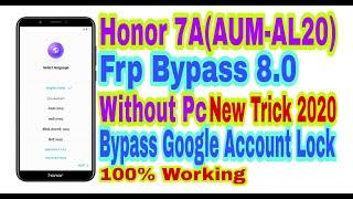 Honor 7A(AUM-AL20)8.0 Frp Unlock Without Pc 2020||Bypass Google Account 100% Working By Tech Babul