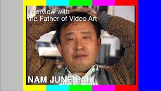Father of Video Art - Nam June Paik - full interview c. 2000 by Paul Tschinkel