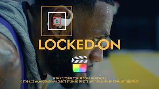 LOCKED-ON STABILIZATION EFFECT (Beats By Dre) Final Cut Pro X Tutorial