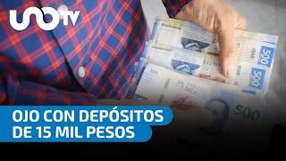 ¿Te depositan más de 15 mil? Esto hace el SAT si lo detecta