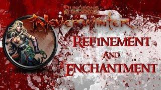 Neverwinter - Basics of Refinement & Enchantment