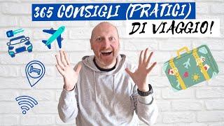 365 CONSIGLI DI VIAGGIO, CHE NE DICI?