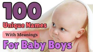 100 Unique Names for Baby Boys 2023 | Baby names | meanings | Cuddles Lane #baby  #babyboy  #youtube