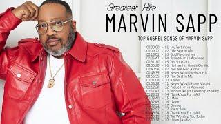 Greatest Marvin Sapp  Gospel Songs 2022 | Best Gospel Music Of Marvin Sapp Playlist 2022