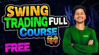 Swing Trading Full Course 2023 | Swing Trading For Beginners | Boom Trade | Aryan Pal