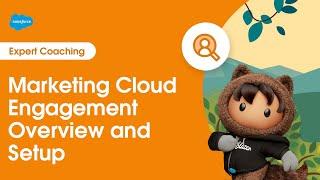 Marketing Cloud Engagement: Overview and Setup | Expert Coaching