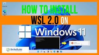 How to Install Windows Subsystem for Linux 2 (WSL2) in Windows 11