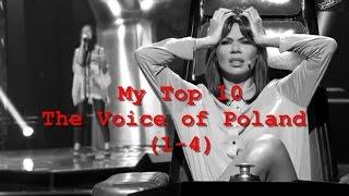 My Top 10 : The Voice of Poland (Blind Audition 1-4)