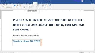Insert a Date Picker change the date to the full date format and modify the color, font, font size