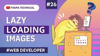 Website Development in Hindi #26:  Adding Lazy Loading Functionality on Images 