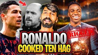 Cristiano Ronaldo Cooked Ten Hag , Real Madrid Not Happy With Vinicius Jr & Ballon D'or News