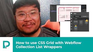 How to Webflow: Using CSS Grid with Webflow Collection List Wrappers - Tutorial (2020)