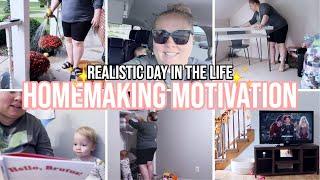 REALISTIC DAY IN THE LIFE HOMEMAKING MOTIVATION | REAL DITL OF A MOM