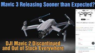 DJI Mavic 3 Is Around the Corner-(Mavic 2 Discontinued)