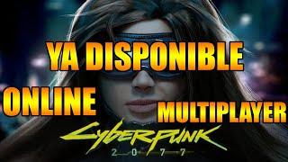 CYBERPUNK 2077 EL MODO MULTIPLAYER ONLINE SE ACTIVA HOY TODA LA INFORMACIÓN CYBERPUNK 2077 ONLINE