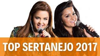 Top Brazilian Country Music 2017 (Sertanejo) - Parte 1