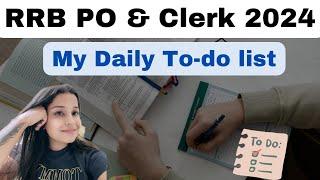 RRB PO & IBPS Clerk 2024 | My To-do List #banking #ibpsclerk #rrbpo