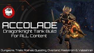 "Accolade" DK Tank Build For All Content | Elder Scrolls Online | Waking Flame