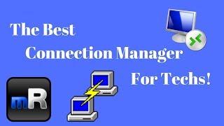 The Best Connection Manager For Techs