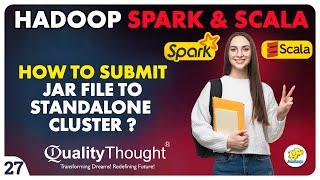 How to Submit Jar File to Standalone Cluster - Hadoop #spark & Scala Tutorial for Beginners - 27