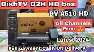 Dishtv D2H Hd 4510 Model | All Paid channels Free | Recharge पे मिलेगा 50% Discount | Hd box