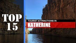 TOP 15 KATHERINE (NT) Attractions (Things to Do & See)