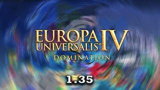 EU4 but its the Domination Update (1.35) Timelapse