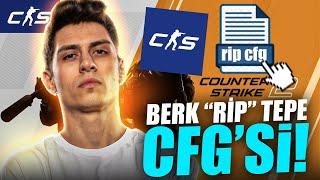 CS2 BERK RIP TEPE CFG Sİ NASIL İNDİRİLİR? NASIL KURULUR?