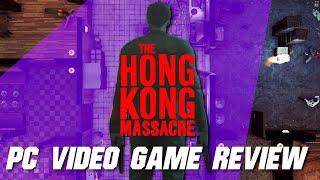 The Hong Kong Massacre | PC Video Game Review