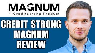 Credit Strong Magnum Review(2024): Unveiling The Pros And Cons Of Their Credit-Building Solution