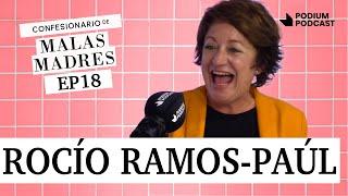 Rocío Ramos-Paúl y Laura Baena | MALAS MADRES: Episodio 18 | Podium Podcast