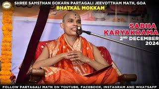 Sabha Karyakrama & Ashirvachan by P. P. Swamiji  | Bhatkal Mokkam 2024 |Gokarn Mutt | Partagali Math