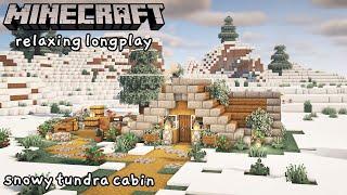 Minecraft Relaxing Longplay - Snowy Tundra Cabin (No Commentary) [1.17]