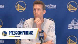 Warriors Pre-Draft Presser with Mike Dunleavy | June 24, 2024