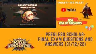 RoK Guide: Peerless Scholar Final Exam (Questions and Answers) - 31.12.2022