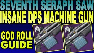 INSANE DAMAGING Seventh Seraph Saw! God Roll! | Destiny 2 Season Of Worthy(2020)