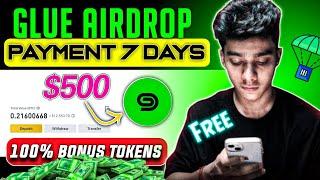 GLUE AIRDROP [5M Funding] | Zero Investment FCFS | new Airdrop 2025 🪂🪂 Don't Miss