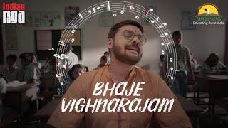 Bhaje Vighnarajam | AIM for SEVA and IndianRaga