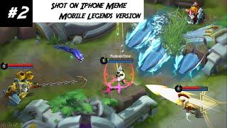 Shot on Iphone Meme Compilation #2 | Mobile Legends Version