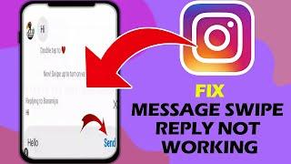 How to fix Instagram Message Swipe Reply Not Working (QUICK TUTORIAL)