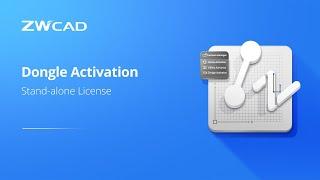 Stand-alone License: Dongle Activation | ZWCAD Activation Tutorial