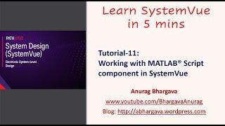 Tutorial-11: Using Matlab Script Component in SystemVue