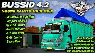 OBB BUSSID TERBARU V4.2 SOUND CANTER NGIR NGIR ETS2 | GRAFFIK HD 4K | FULL ROMBAK BUS